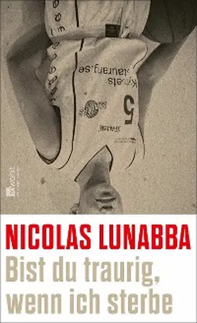 Lunabba |  Bist du traurig, wenn ich sterbe | eBook | Sack Fachmedien