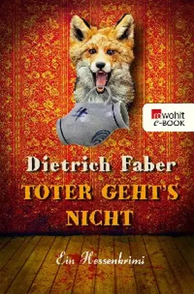 Faber |  Toter geht's nicht | eBook | Sack Fachmedien
