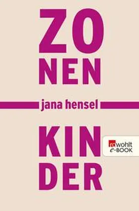 Hensel |  Zonenkinder | eBook | Sack Fachmedien