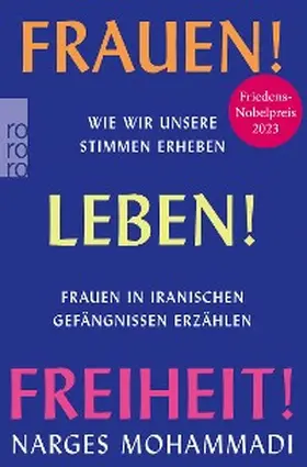 Mohammadi |  Frauen! Leben! Freiheit! | eBook | Sack Fachmedien
