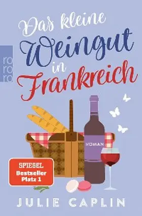 Caplin |  Das kleine Weingut in Frankreich | eBook | Sack Fachmedien