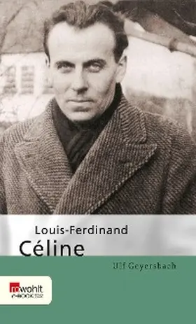 Geyersbach |  Louis-Ferdinand Céline | eBook | Sack Fachmedien