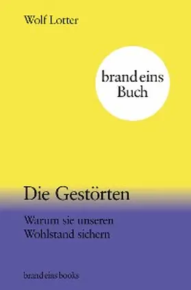 Lotter |  Die Gestörten | eBook | Sack Fachmedien