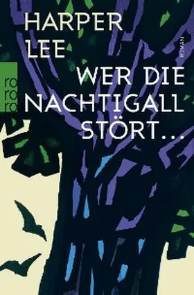 Lee | Wer die Nachtigall stört ... | E-Book | sack.de