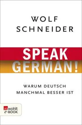 Schneider |  Speak German! | eBook | Sack Fachmedien