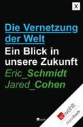 Schmidt / Cohen |  Die Vernetzung der Welt | eBook | Sack Fachmedien