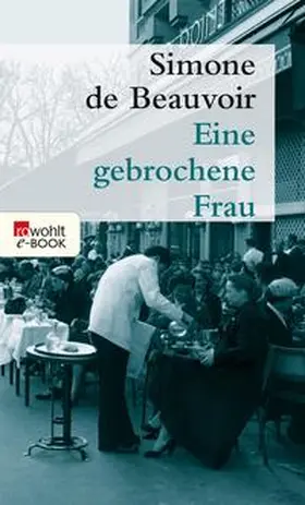 Beauvoir |  Eine gebrochene Frau | eBook | Sack Fachmedien
