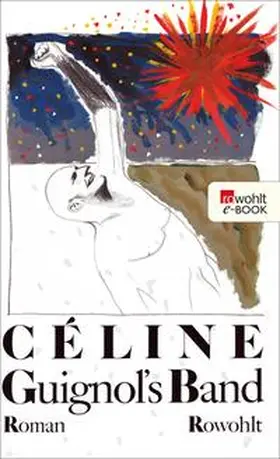 Céline | Guignol's Band I | E-Book | www.sack.de