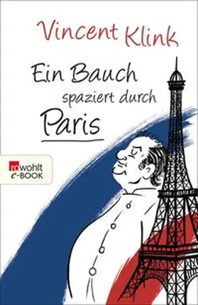 Klink |  Ein Bauch spaziert durch Paris | eBook | Sack Fachmedien