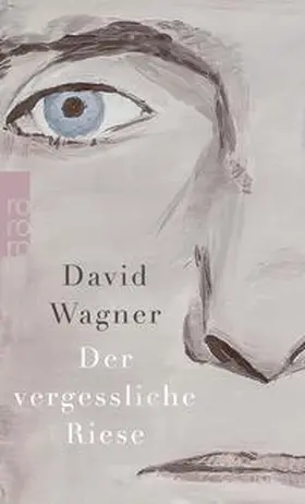 Wagner | Der vergessliche Riese | E-Book | www.sack.de