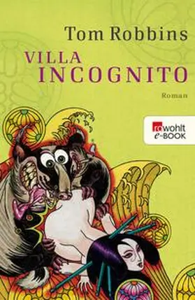 Robbins |  Villa Incognito | eBook | Sack Fachmedien