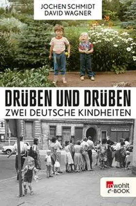 Schmidt / Wagner | Drüben und drüben | E-Book | www.sack.de