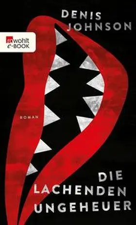 Johnson |  Die lachenden Ungeheuer | eBook | Sack Fachmedien