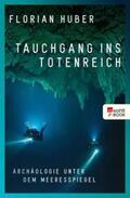 Huber |  Tauchgang ins Totenreich | eBook | Sack Fachmedien