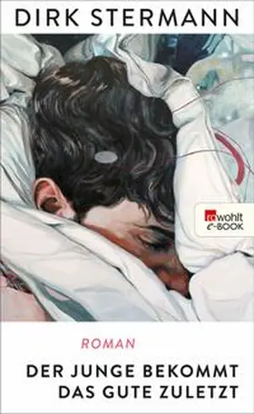 Stermann |  Der Junge bekommt das Gute zuletzt | eBook | Sack Fachmedien