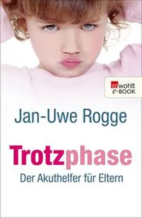 Rogge |  Trotzphase | eBook | Sack Fachmedien