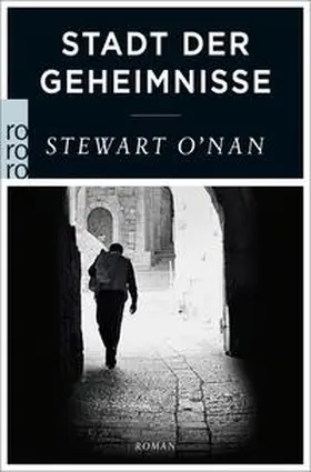 O'Nan | Stadt der Geheimnisse | E-Book | www.sack.de