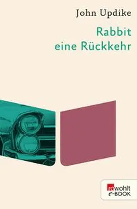 Updike |  Rabbit, eine Rückkehr | eBook | Sack Fachmedien