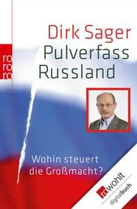 Sager |  Pulverfass Russland | eBook | Sack Fachmedien