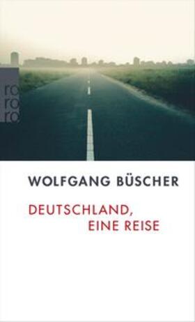 Büscher | Deutschland, eine Reise | E-Book | sack.de