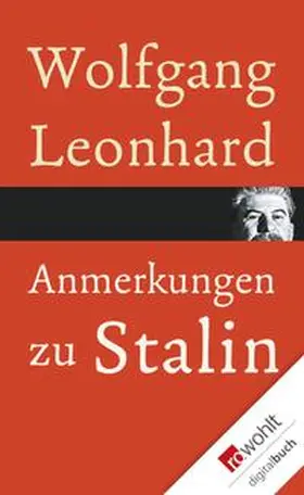 Leonhard |  Anmerkungen zu Stalin | eBook | Sack Fachmedien