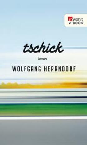 Herrndorf | Tschick | E-Book | sack.de