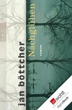 Böttcher |  Nachglühen | eBook | Sack Fachmedien