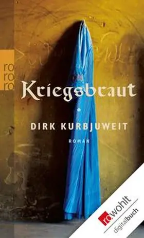 Kurbjuweit |  Kriegsbraut | eBook | Sack Fachmedien