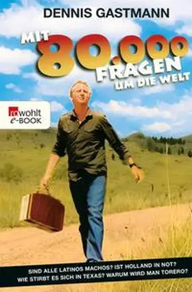 Gastmann |  Mit 80 000 Fragen um die Welt | eBook | Sack Fachmedien