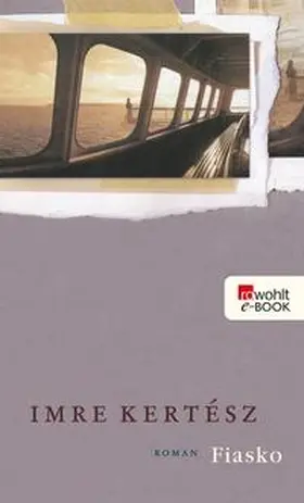 Kertész |  Fiasko | eBook | Sack Fachmedien