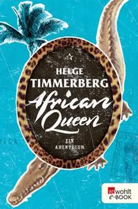 Timmerberg |  African Queen | eBook | Sack Fachmedien