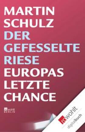 Schulz | Der gefesselte Riese | E-Book | sack.de