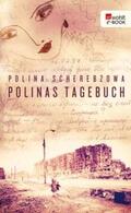 Scherebzowa |  Polinas Tagebuch | eBook | Sack Fachmedien
