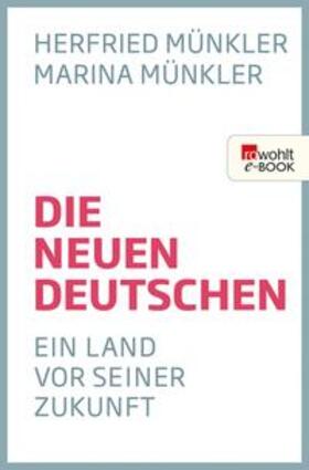 Münkler | Die neuen Deutschen | E-Book | sack.de