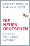Münkler |  Die neuen Deutschen | eBook | Sack Fachmedien