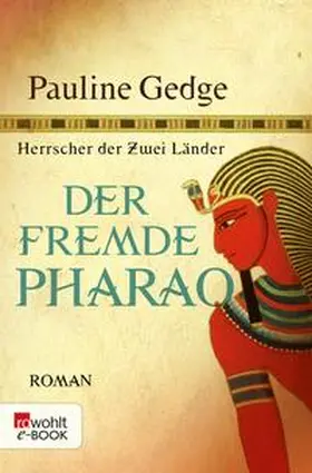 Gedge |  Der fremde Pharao | eBook | Sack Fachmedien