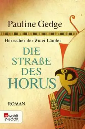 Gedge |  Die Straße des Horus | eBook | Sack Fachmedien