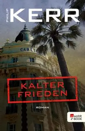 Kerr |  Kalter Frieden | eBook | Sack Fachmedien