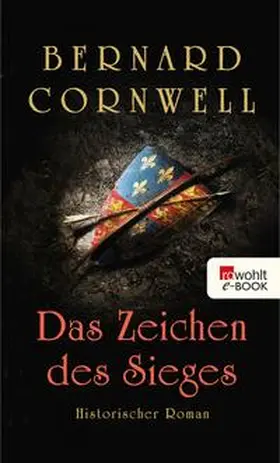 Cornwell | Das Zeichen des Sieges | E-Book | www.sack.de