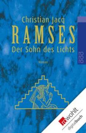 Jacq |  Ramses: Der Sohn des Lichts | eBook | Sack Fachmedien