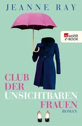 Ray |  Club der unsichtbaren Frauen | eBook | Sack Fachmedien