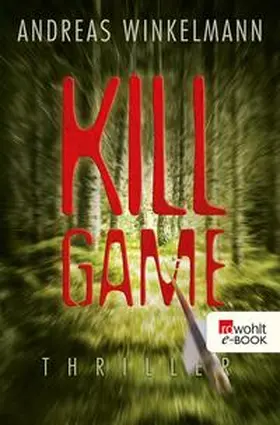 Winkelmann |  Killgame | eBook | Sack Fachmedien