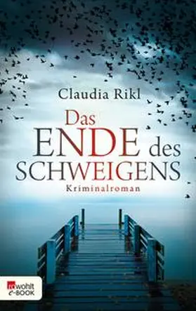 Rikl |  Das Ende des Schweigens | eBook | Sack Fachmedien