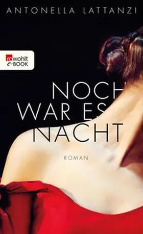 Lattanzi | Noch war es Nacht | E-Book | www.sack.de