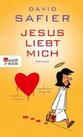 Safier |  Jesus liebt mich | eBook | Sack Fachmedien