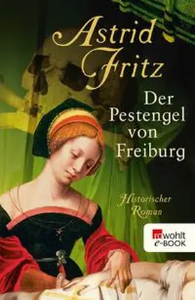 Fritz |  Der Pestengel von Freiburg | eBook | Sack Fachmedien