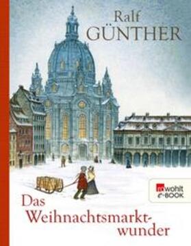 Günther | Das Weihnachtsmarktwunder | E-Book | sack.de
