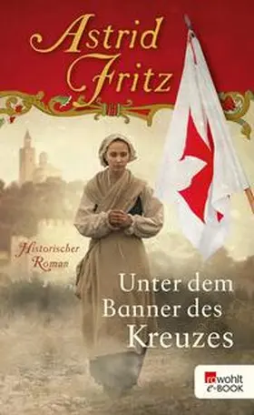 Fritz |  Unter dem Banner des Kreuzes | eBook | Sack Fachmedien