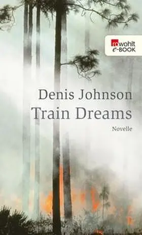 Johnson |  Train Dreams | eBook | Sack Fachmedien