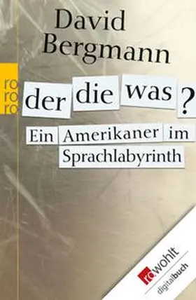 Bergmann |  Der, die, was? | eBook | Sack Fachmedien